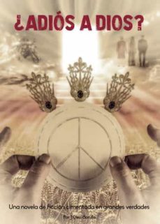 ¿adios a dios?-jose manuel gonzalez bonilla-9788411596190