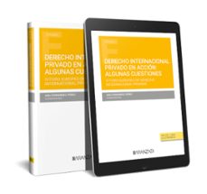 derecho internacional privado en acción: algunas cuestiones iv foro europeo de derecho internacional privado-ana fernandez perez-9788411629690
