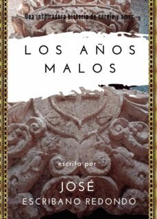 los años malos (ebook)-jose escribano redondo-9788411751490