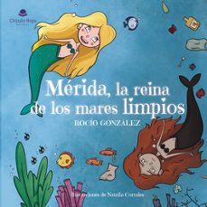 merida, la reina de los mares limpios-rocio gonzalez-9788411757690