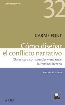 cómo diseñar el conflicto narrativo-carme font-9788411781190