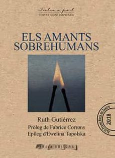 els amants sobrehumans-ruth gutierrez-9788412027990