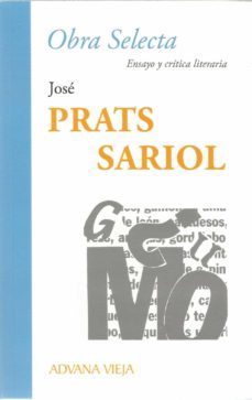 obra selecta: ensayo y critica literaria-jose prats sariol-9788412129090