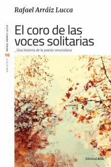el coro de las voces solitarias (ebook)-rafael lucca arraiz-9788412145090