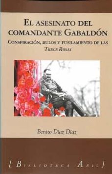 el asesinato del comandante gabaldon-benito diaz diaz-9788412220490