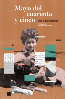 mayo del cuarenta y cinco-boti garcia rodrigo-9788412261790