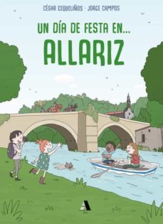 un dia de festa en allariz-jorge campos-cesar cequeliños-9788412263190
