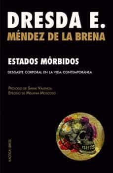 estados morbidos (ebook)-dresda e. mendez de la brena-9788412603774