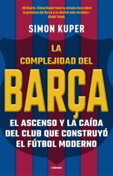 la complejidad del barça (ebook)-simon kuper-9788412414790