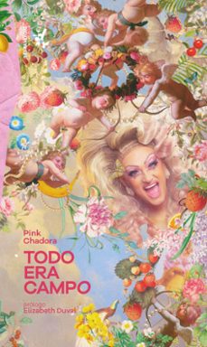 todo era campo-pink chadora-9788412640090