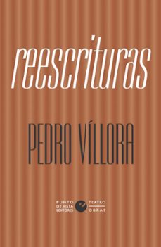 reescrituras-pedro manuel villora gallardo-9788412747690