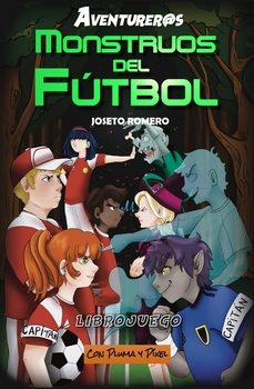 monstruos del futbol-joseto romero-9788412831290