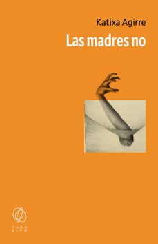 las madres no-katixa agirre-9788412862690