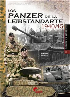 los panzer de la leibstandarte 1940/45-massimiliano afiero-9788412873290