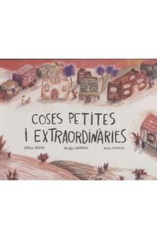 coses petites i extrairdinaries-daniela arroio-9788412887990