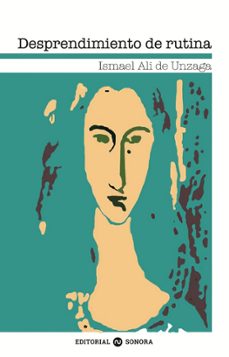 desprendimiento de rutina-ismael ali de unzaga-9788412938890