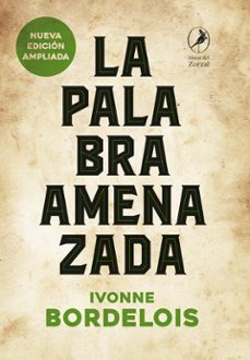 la palabra amenazada-ivonne bordelois-9788412967890
