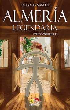 almeria legendaria-diego fernandez-9788412983890