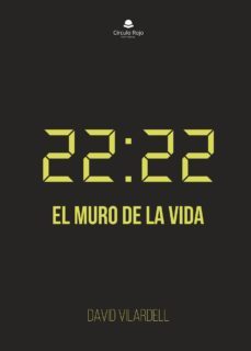 Imagen Principal de 22:22 El muro de la vida