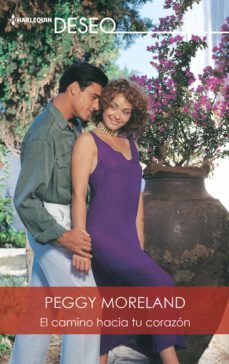 el camino hacia tu corazon (ebook)-peggy moreland-9788413070490