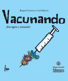 vacunando (ebook)-luis marcos nogales-raquel carnero-9788413110790