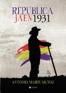 republica. jaen 1931 (ebook)-antonio marin muñoz-9788413175690