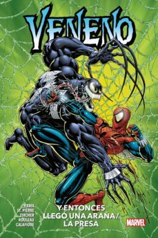 veneno: y entonces llego una araña / la presa-larry hama-tom grindberg-9788413343990