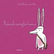 il piccolo coniglio bianco-xose ballesteros-9788413430690