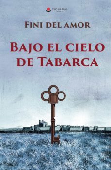 bajo el cielo de tabarca (ebook)-fini del amor-9788413509990