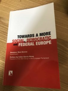 towards a more social, democratic and federal europe-domenec ruiz devesa-9788413522890