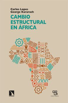cambio estructural en africa (ebook)-carlos lopes-george kararach-9788413528090