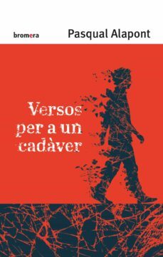 versos per a un cadaver-pasqual alapont-9788413581590