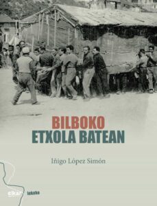 bilboko etxola batean (tene mujika saria)-iñigo lopez-9788413601090