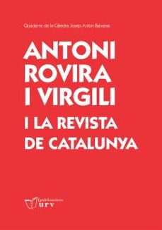 antoni rovira i virgili i la revista de catalunya-9788413652290