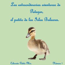 las extraordinarias aventuras de patazar, el patito de las islas baleares-marie helene raffin-9788413733890
