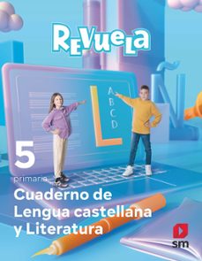 lengua castellana 5º educacion primaria cuaderno proyecto revuela andalucia ed 2022-9788413926490