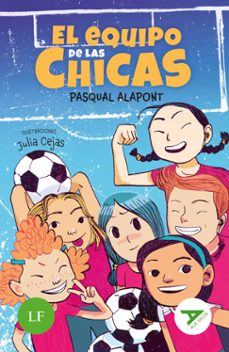 el equipo de las chicas-pasqual alapont-9788414073490