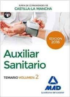 auxiliar sanitario (personal laboral de la junta de comunidades de castilla-la mancha). temario volumen 2-9788414200490