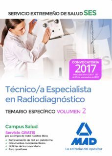 tecnico/a especialista en radiodiagnostico del servicio extremeño de salud (ses). temario especifico volumen 2-9788414211090