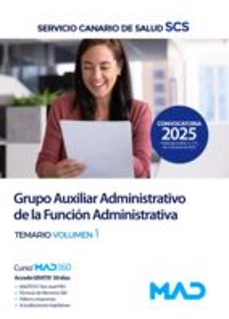grupo auxiliar administrativo de la funcion administrativa del servicio canario de salud. temario volumen 1-9788414298190