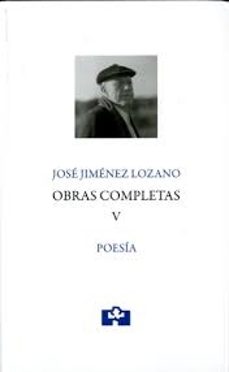 jose jimenez lozano. obras completas v. poesia-jose jimenez lozano-9788415046790