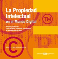 la propiedad intelectual en el mundo digital (ebook)-alberto jose de nova labian-9788415179290
