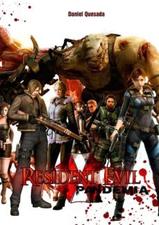resident evil: pandemia-daniel quesada-9788415296690