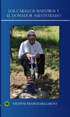 los caballos maestros y el domador asilvestrado (ebook)-9788415489290