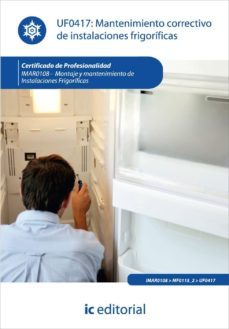 (i.b.d.)mantenimiento correctivo de instalaciones frigorificas-francisco j. arcenegui rodrigo-9788415648390