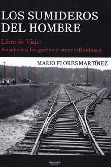 los sumideros del hombre-mario flores martinez-9788415924890