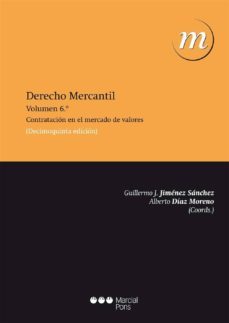 derecho mercantil (vol. 6): contratacion en el mercado de valores (15ª ed.)-9788415948490