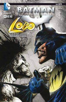 batman: el caballero oscuro: lobo, mortalmente serio-9788415990390