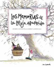 las memorias de la bruja aburrida-enric larreula-9788416012190