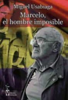 marcelo, el hombre imposible-9788416107490